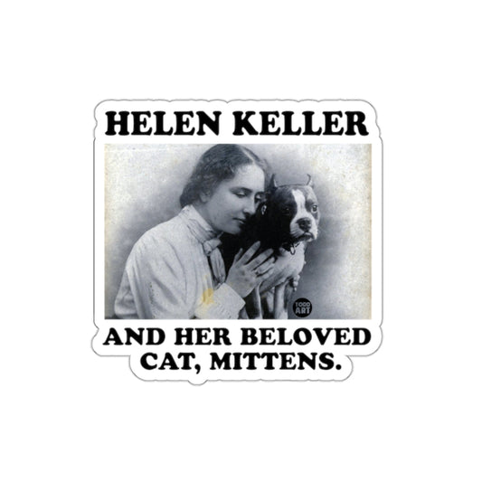 Helen Keller And Her Beloved Cat Mittens Parody sticker
