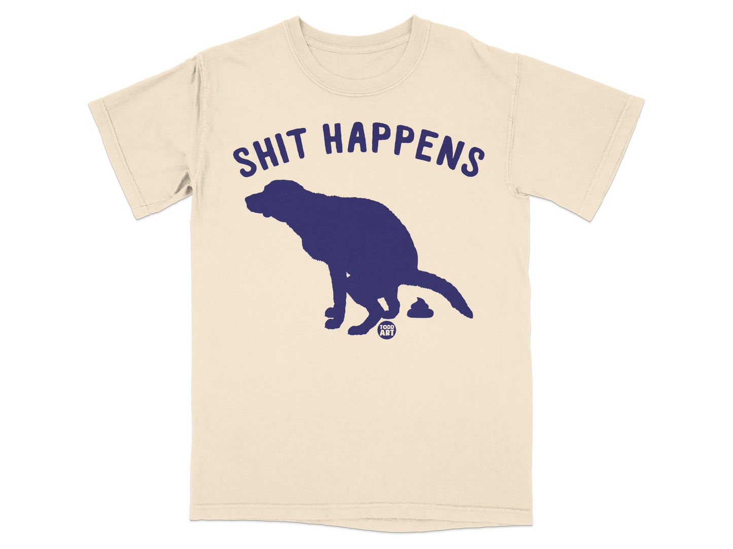 Shit Happens Dog Pooping Fun Graphic T-Shirt