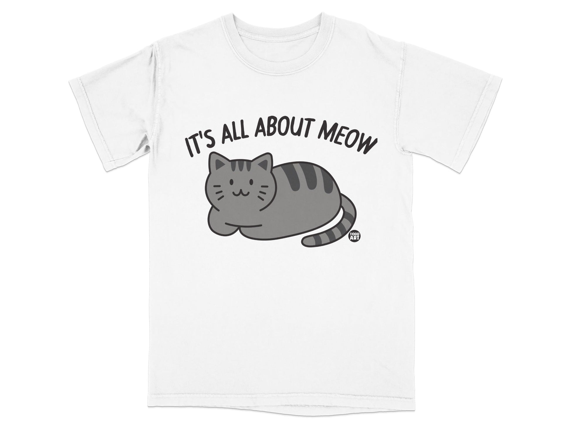 It's All About Meow Cat Graphic T-Shirt