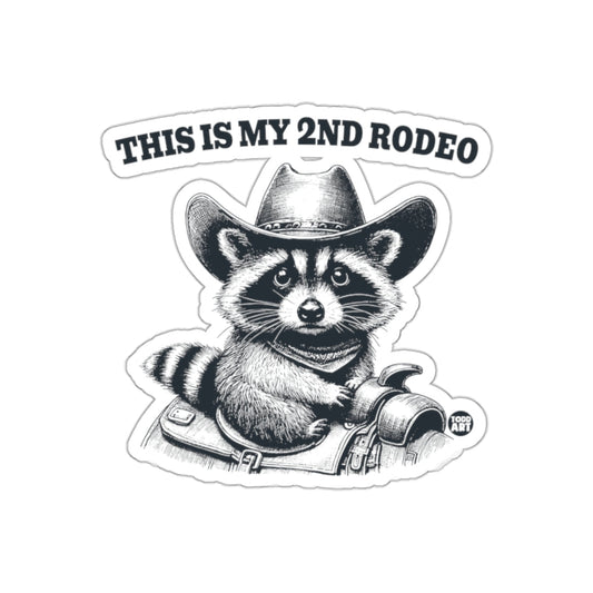 This Is My 2nd Rodeo Cute Raccoon Cowboy Sticker