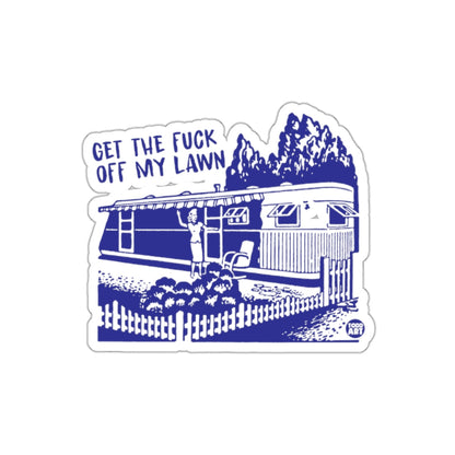 Get The Fuck Off My Lawn Funny Graphic Product