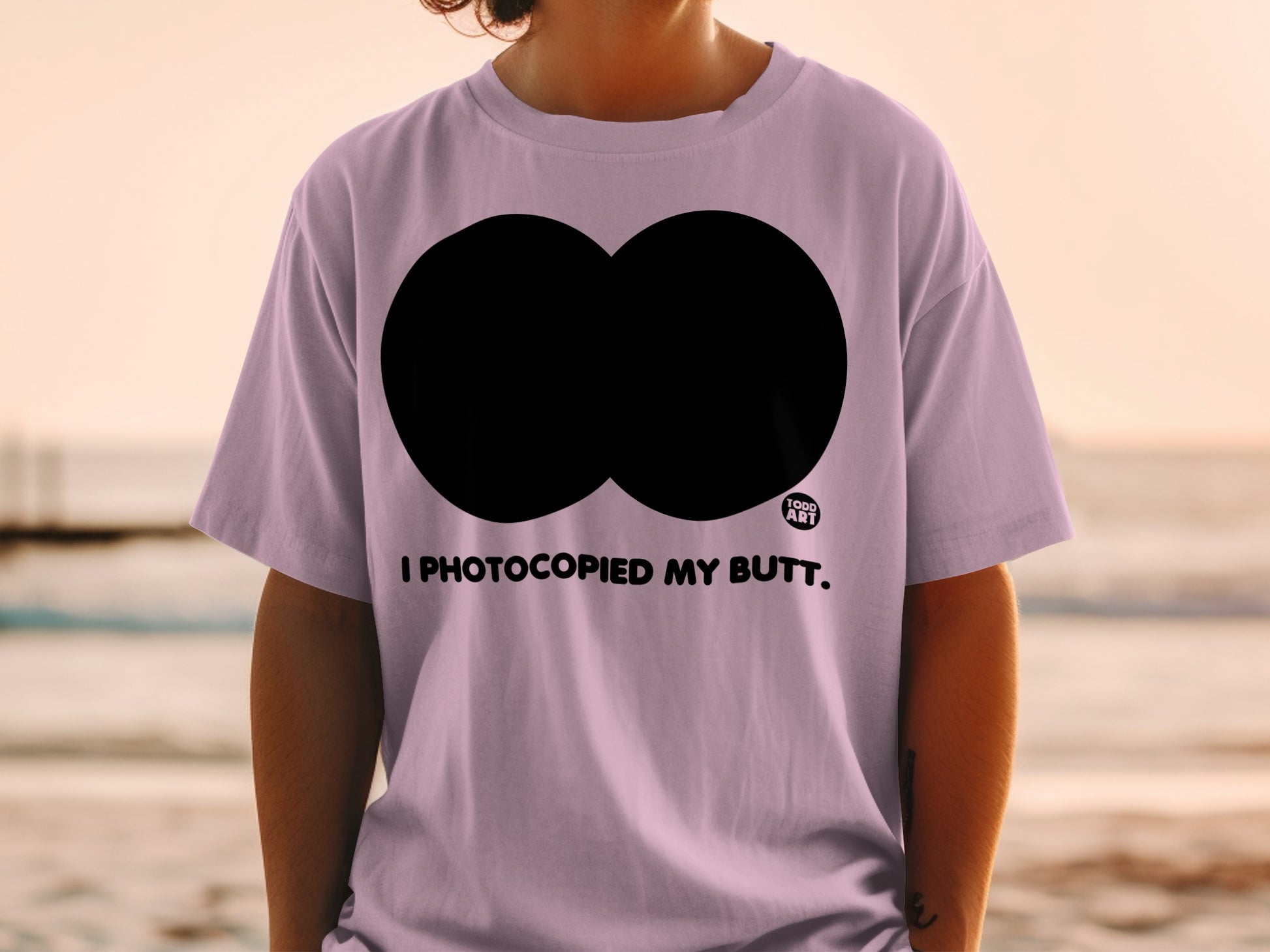 I Photocopied My Butt Hilarious Novelty product type