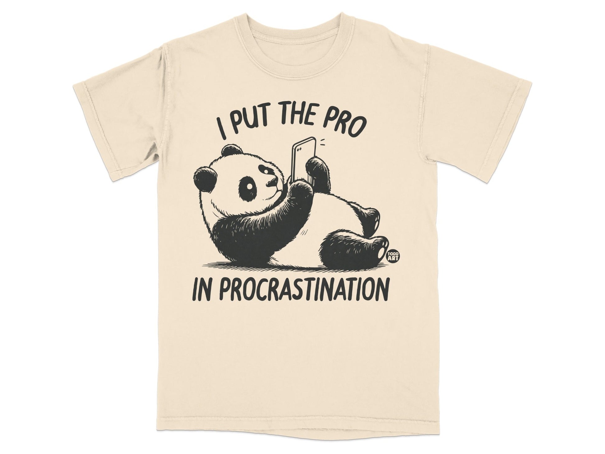 I Put the Pro in Procrastination Panda T-shirt