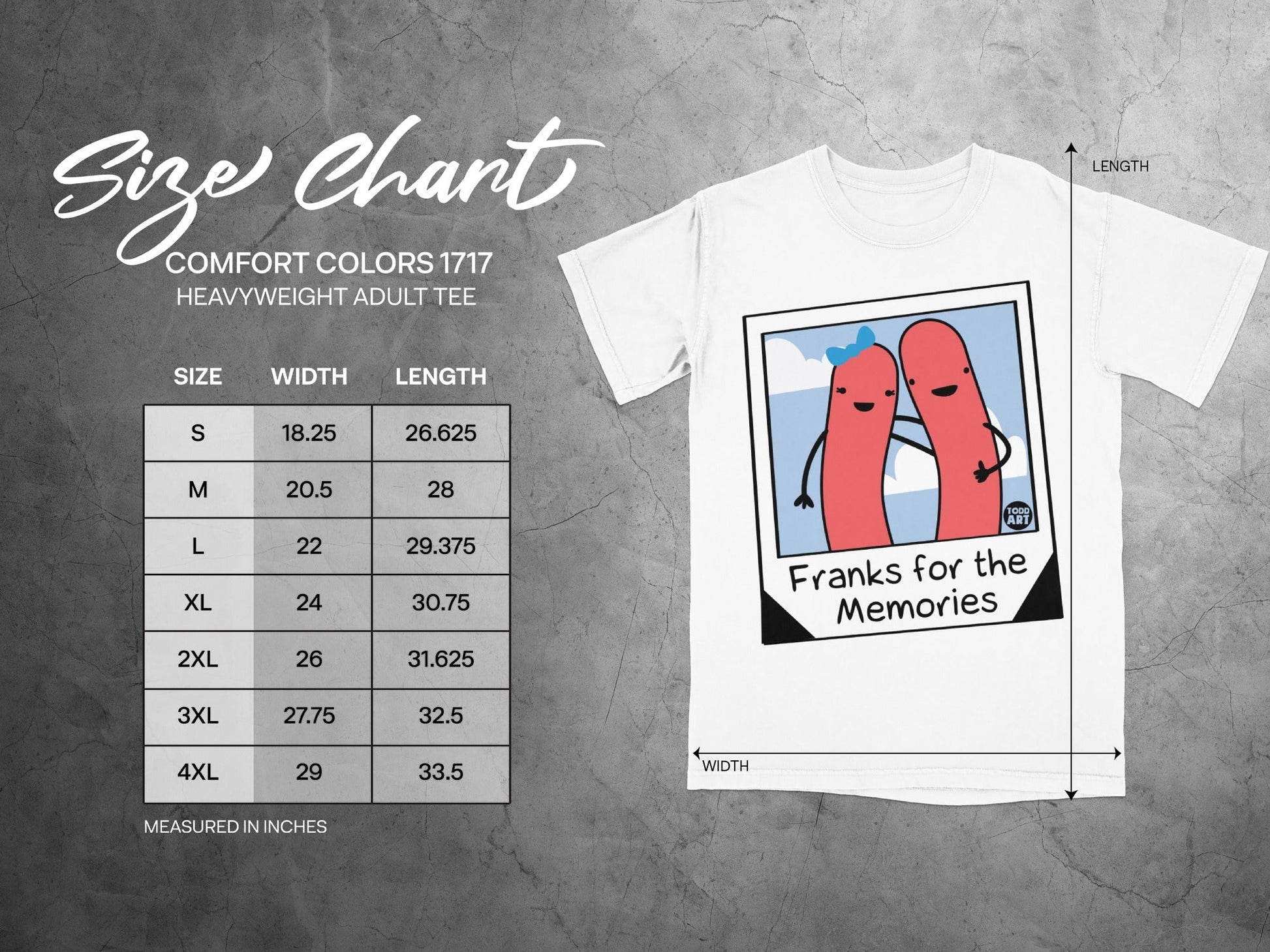 Size chart for Comfort Colors 1717 heavyweight adult tee with "Franks for the Memories" graphic.
