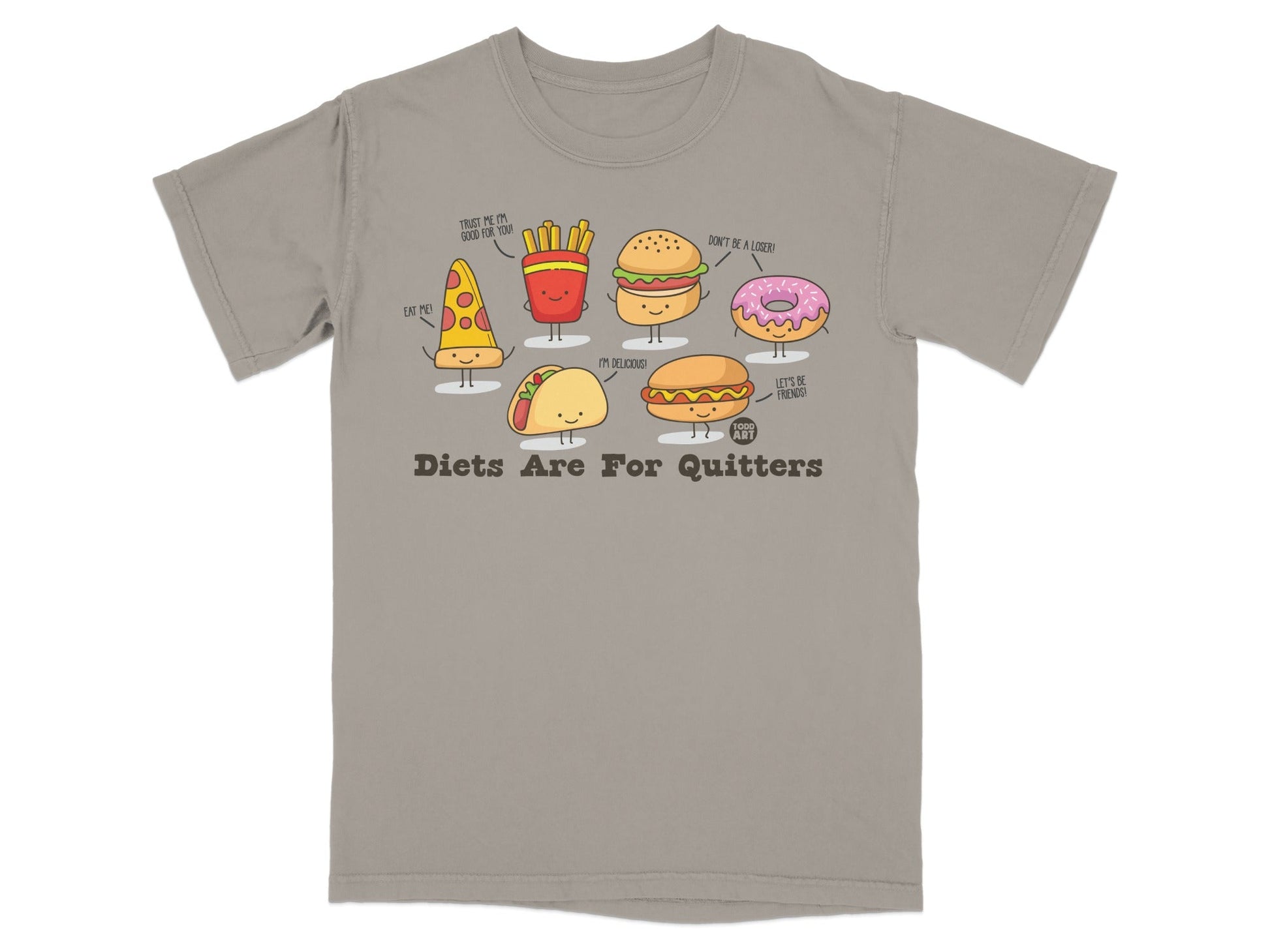 Diets Are For Quitters Cute Food Characters Shirt