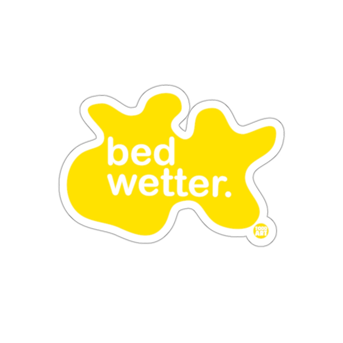Bed Wetter Todd Art Yellow Background Design sticker