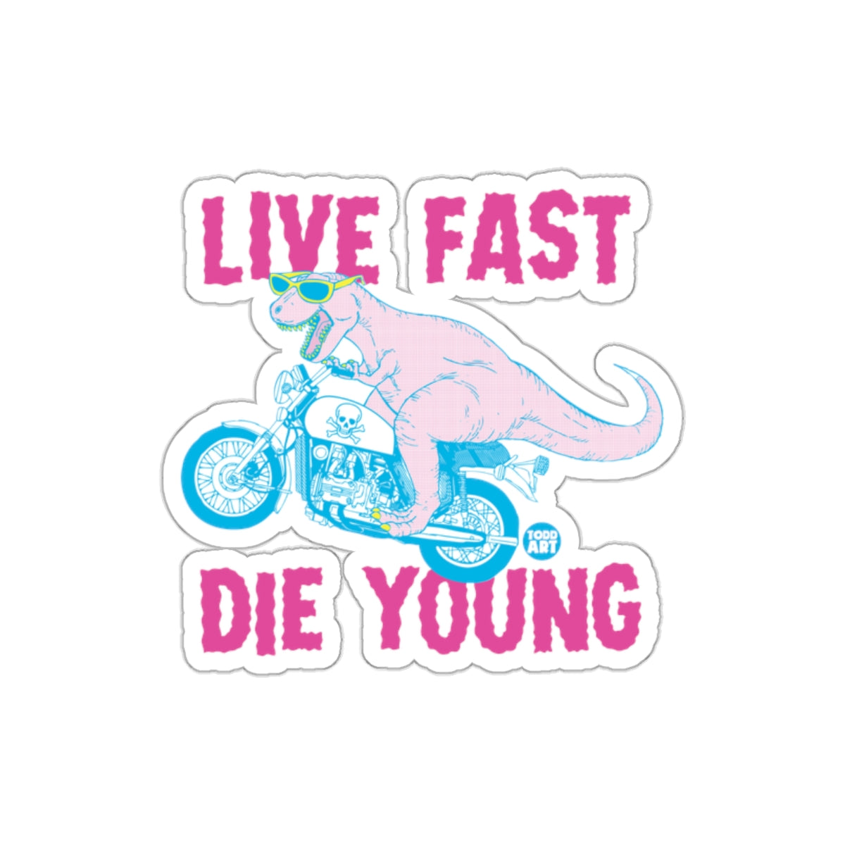 Live Fast Die Young Dinosaur Motorcycle Product