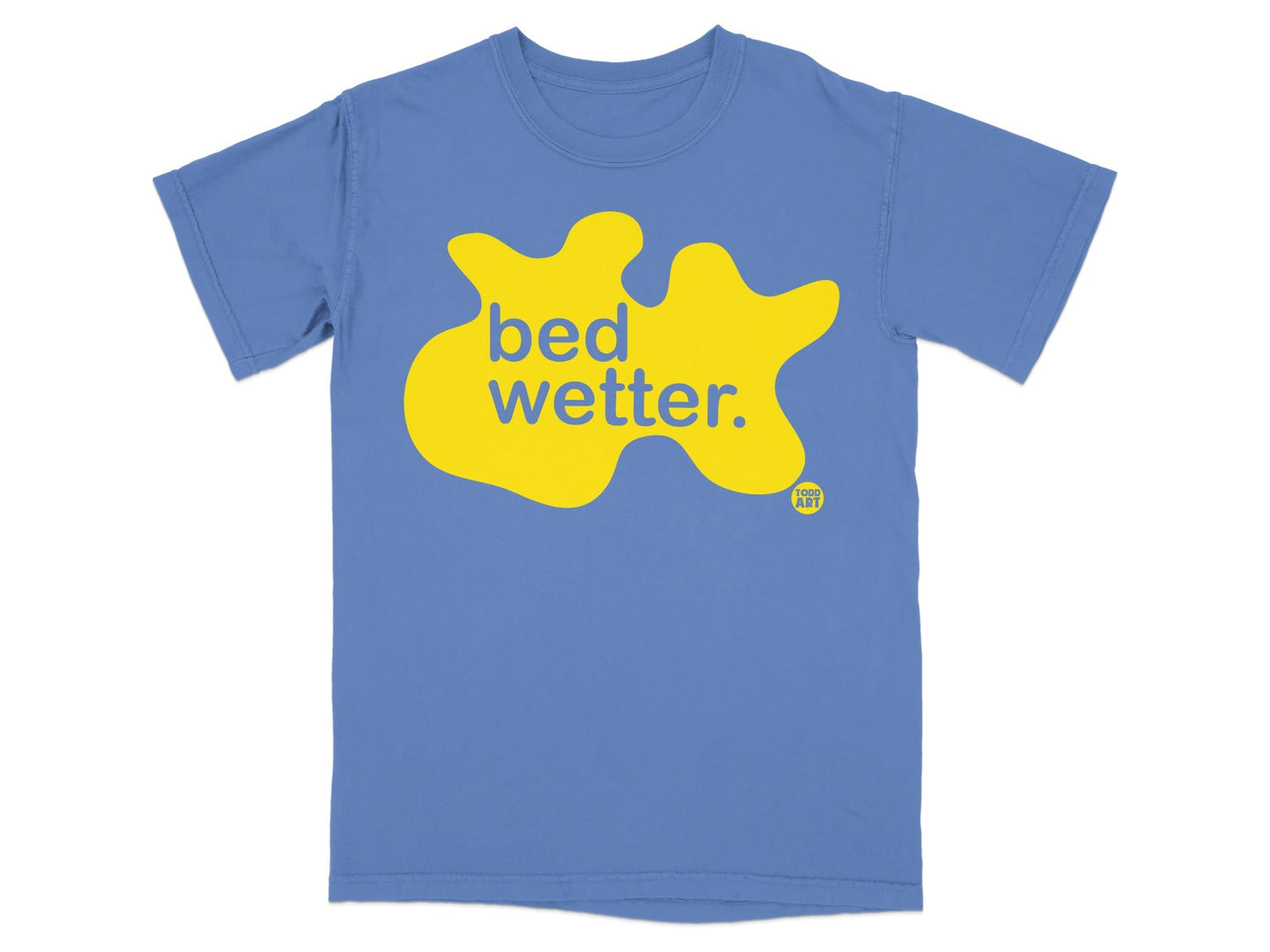 Blue t-shirt with yellow "bed wetter." graphic and small "100% art" logo.