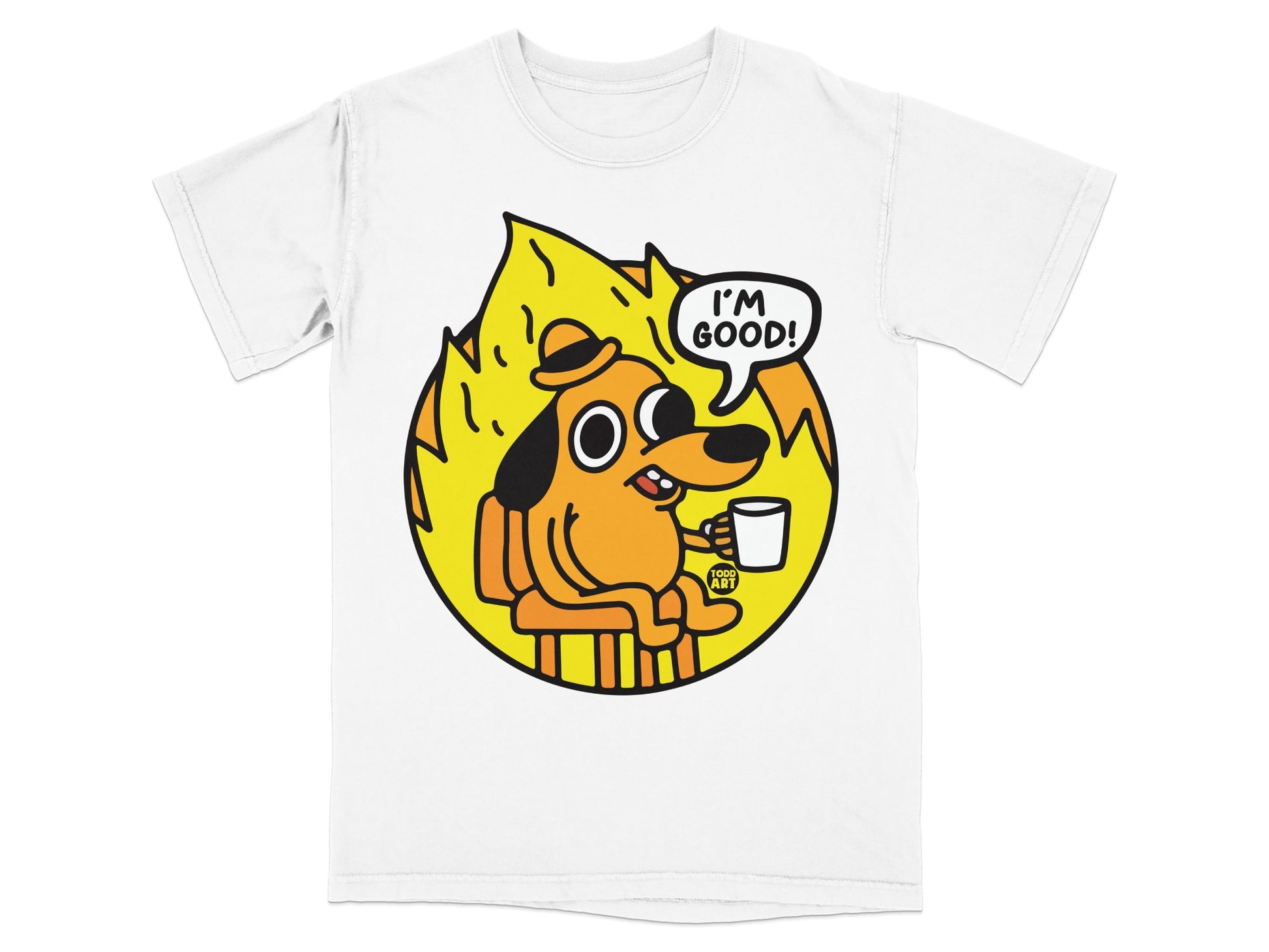 'I'm Good' Dog in Flames Graphic Tee Shirt