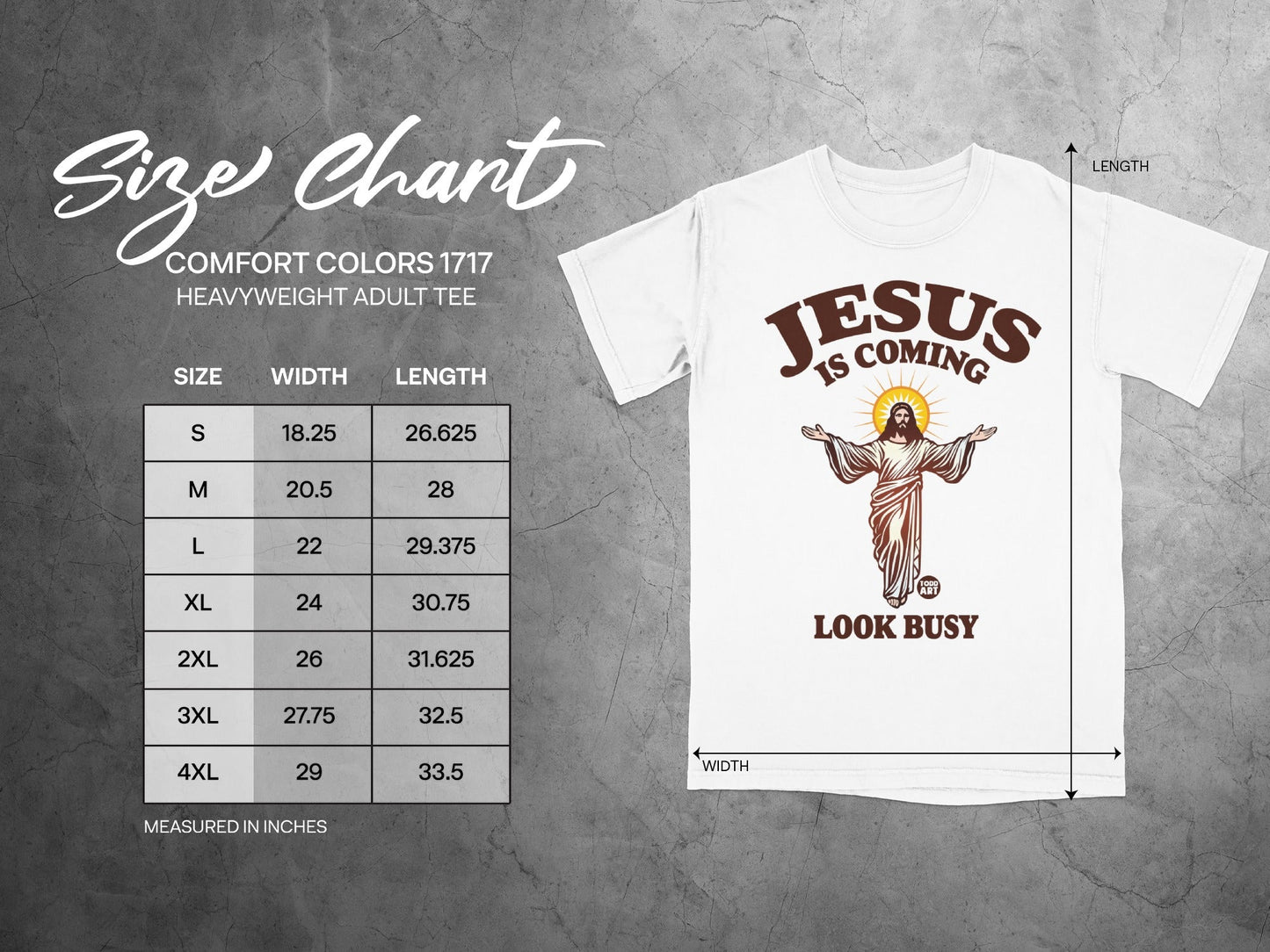 Comfort Colors 1717 size chart for heavyweight adult tee, "Jesus is Coming" shirt.