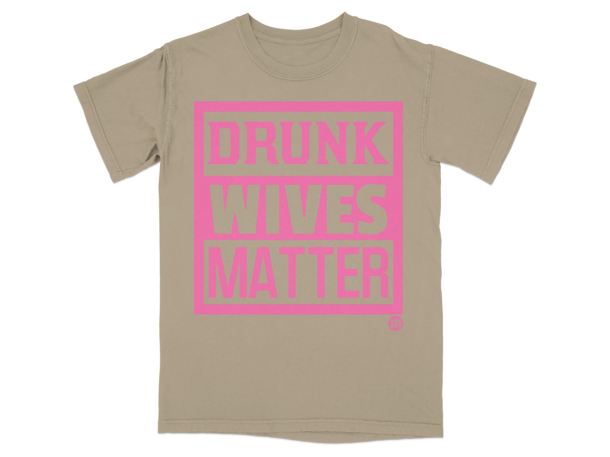 Drunk Wives Matter pink graphic t-shirt product