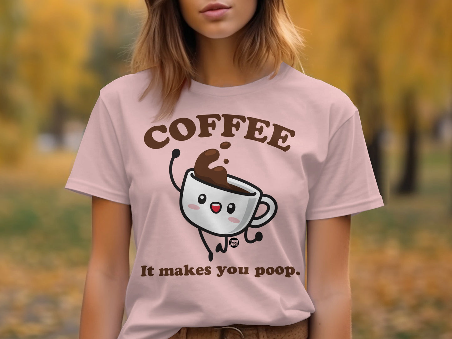 Coffee Humor Shirt with Cute Cartoon Poop Makes You Laugh