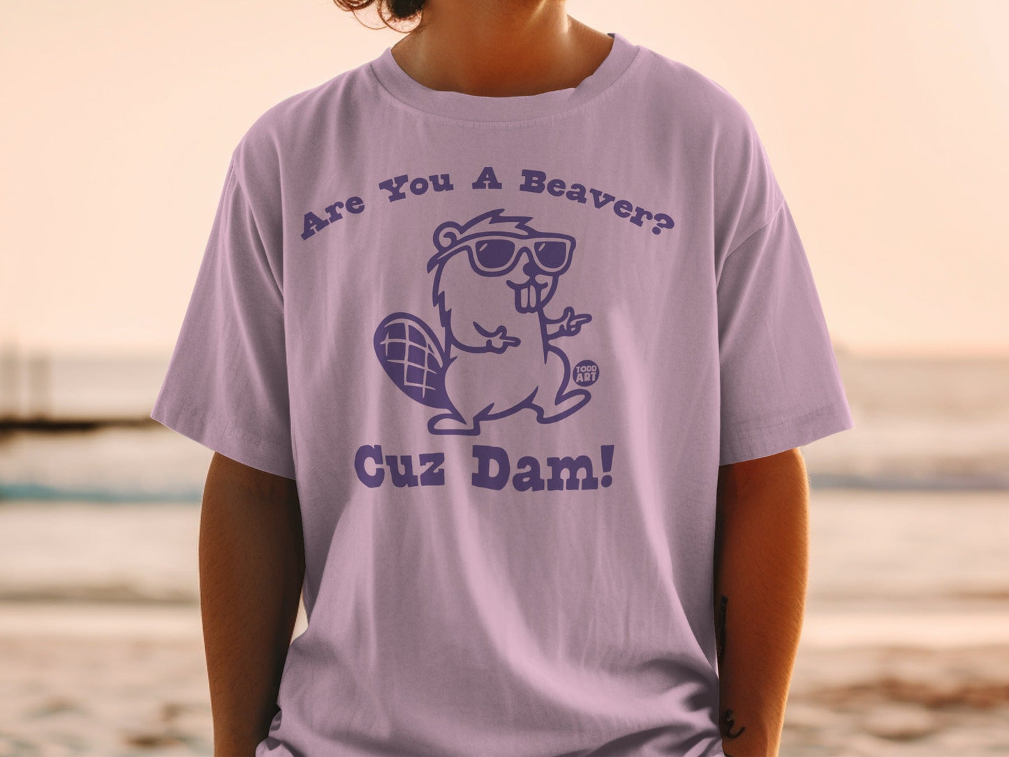 Are You A Beaver Cuz Dam Funny Graphic T-Shirt