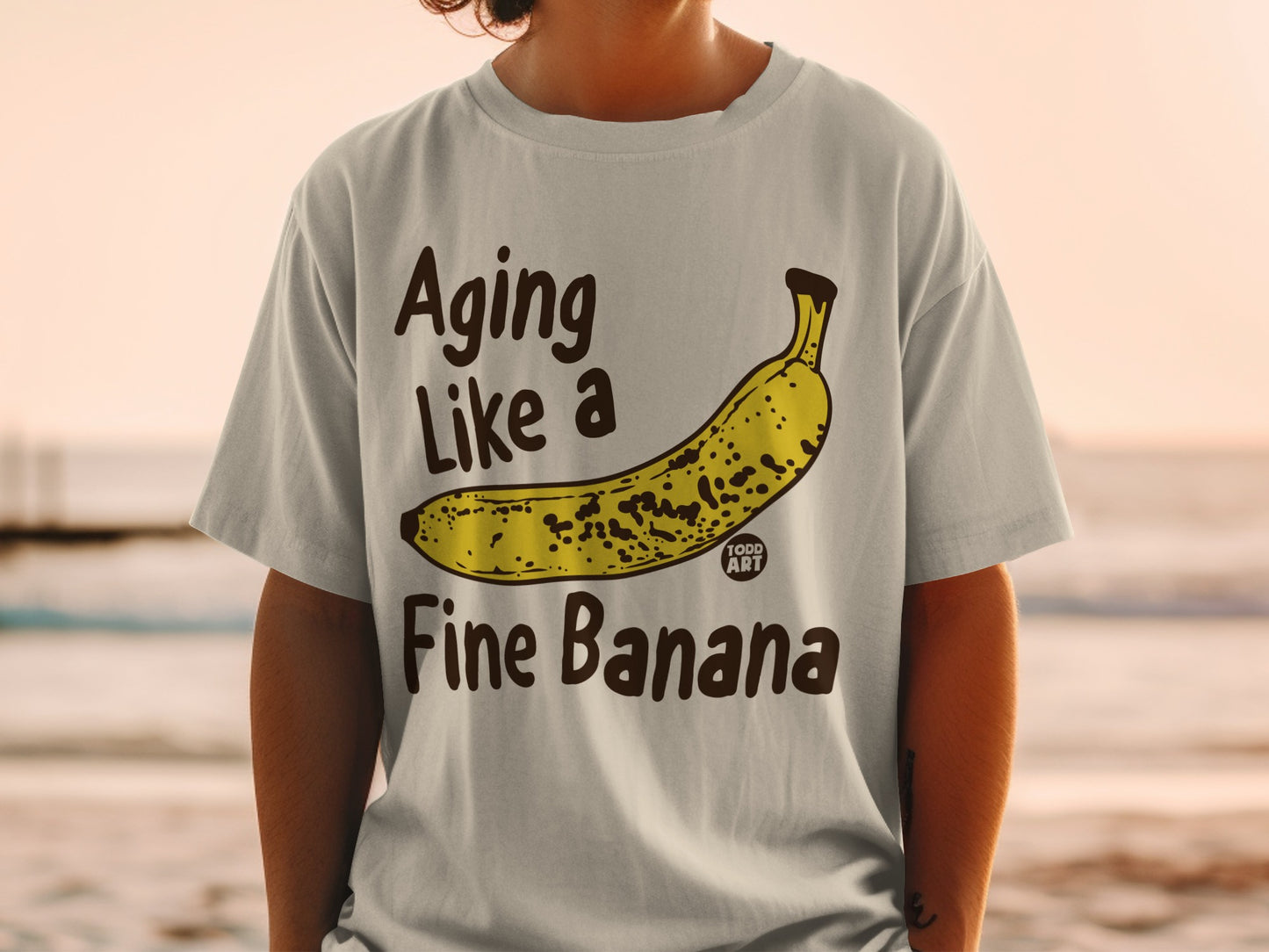 Aging Like a Fine Banana Funny Quote product type