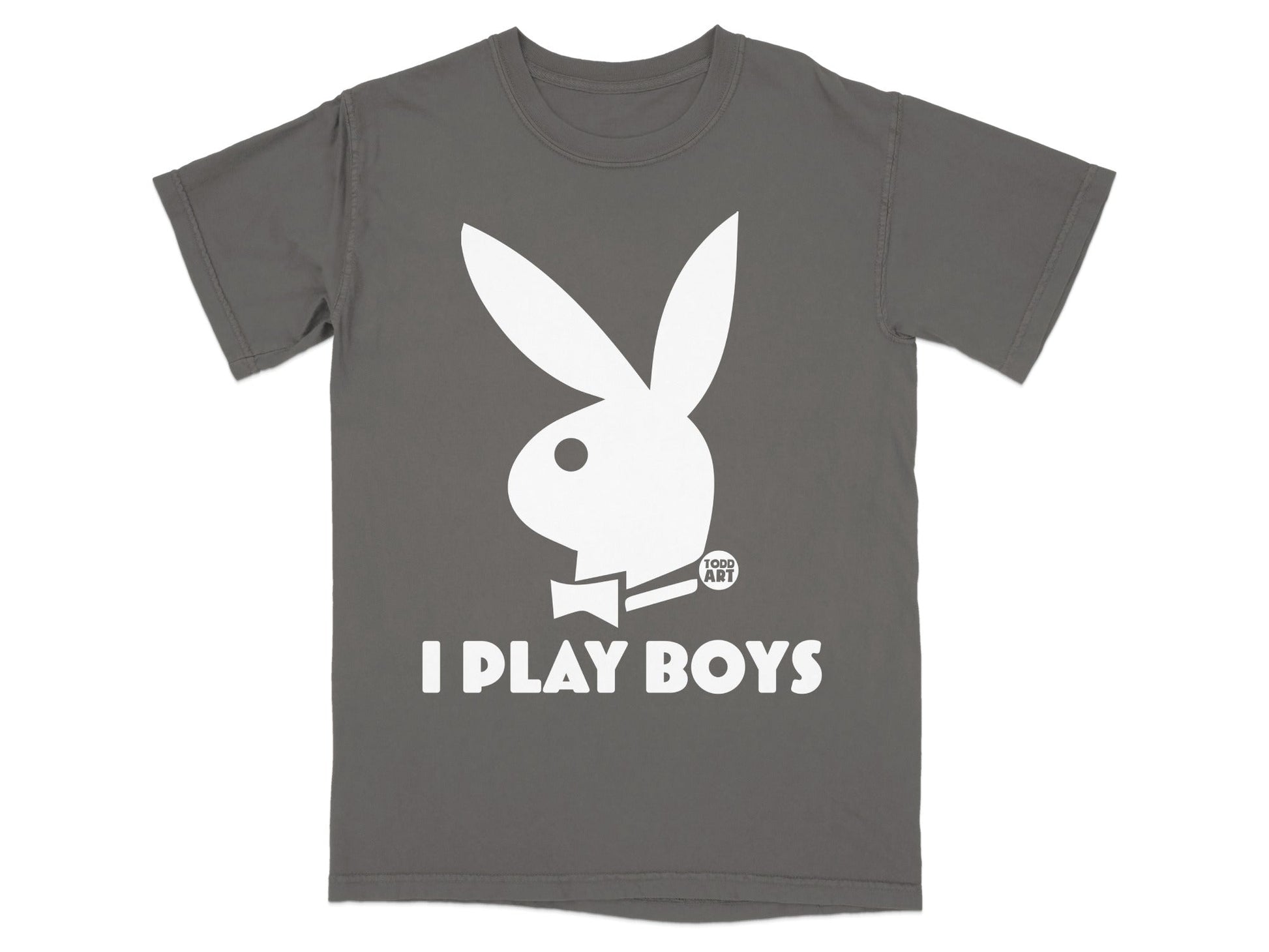 Gray t-shirt with white Playboy bunny logo and "I PLAY BOYS" text.