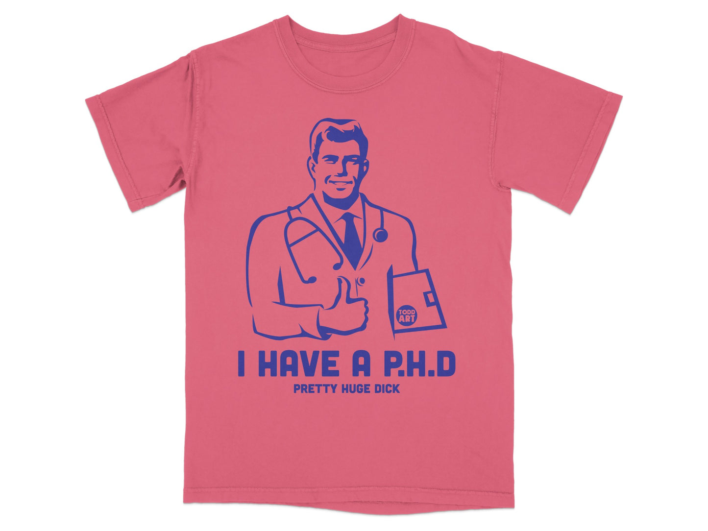 Doctor Thumbs Up I Have A PHD Pretty Huge Dick product type