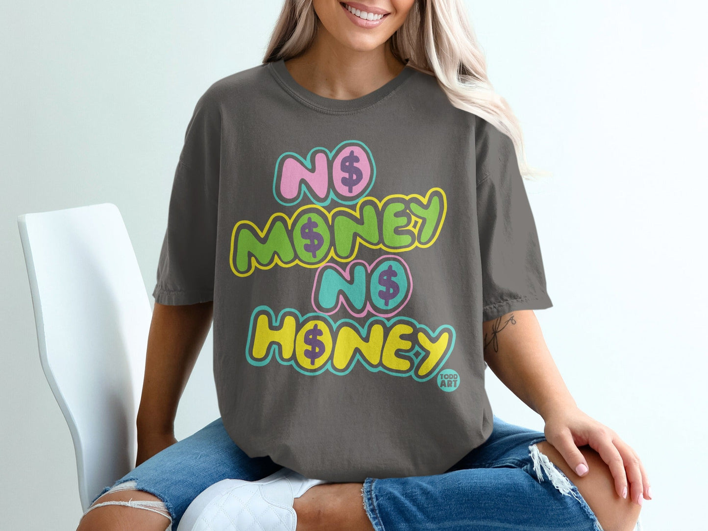 No Money No Honey Graphic Tee Statement Shirt