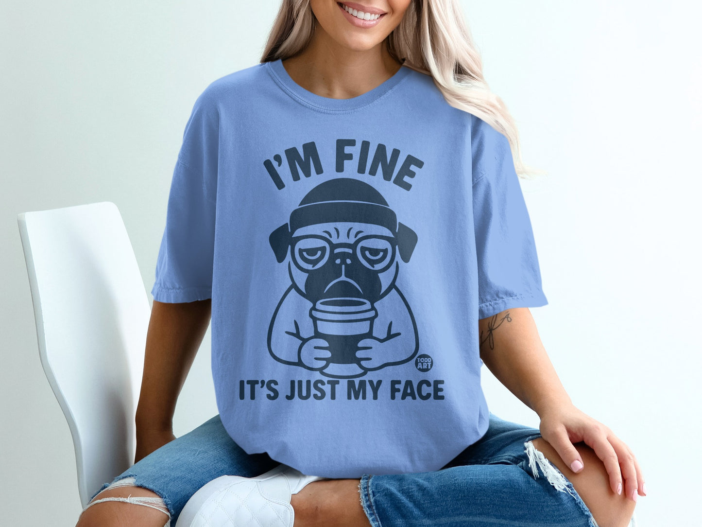 I'm Fine It's Just My Face Funny Graphic T-Shirt