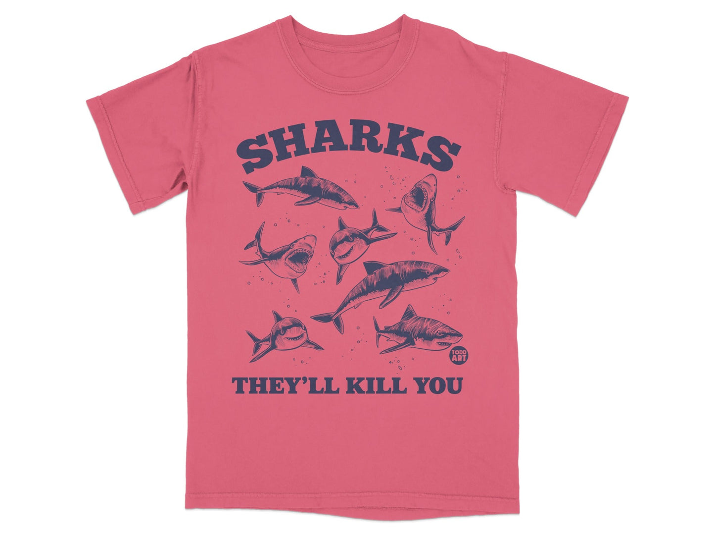 Coral t-shirt with cartoon sharks and text "SHARKS THEY'LL KILL YOU".