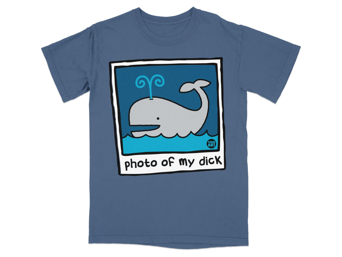 Blue t-shirt with a cartoon whale spraying water, "photo of my dick" text.