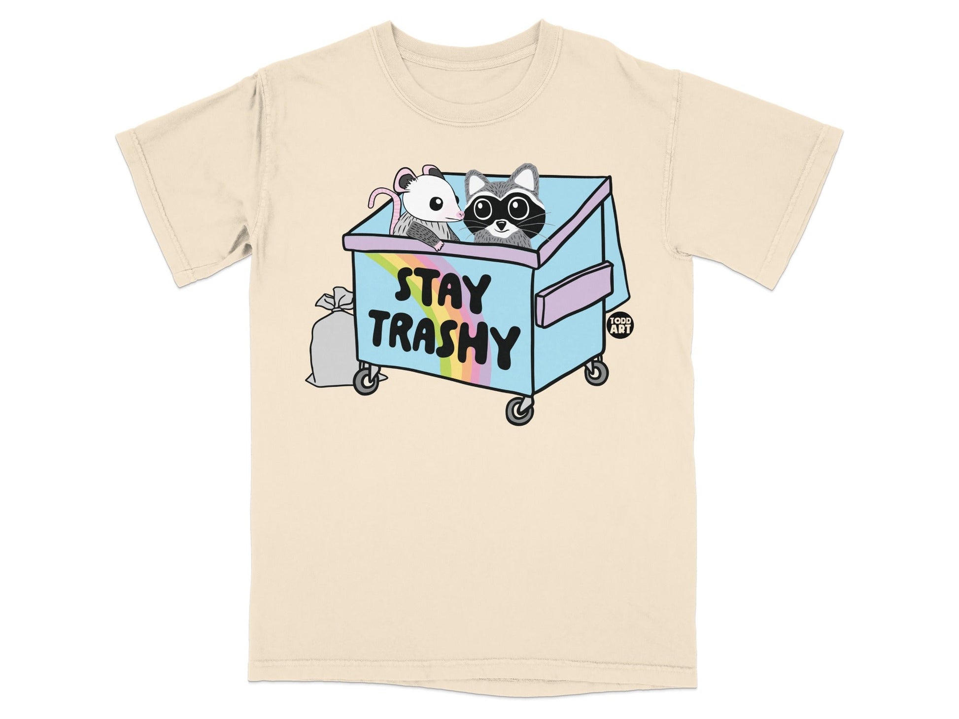 T-shirt with trash bin, raccoon, and possum saying "Stay Trashy".