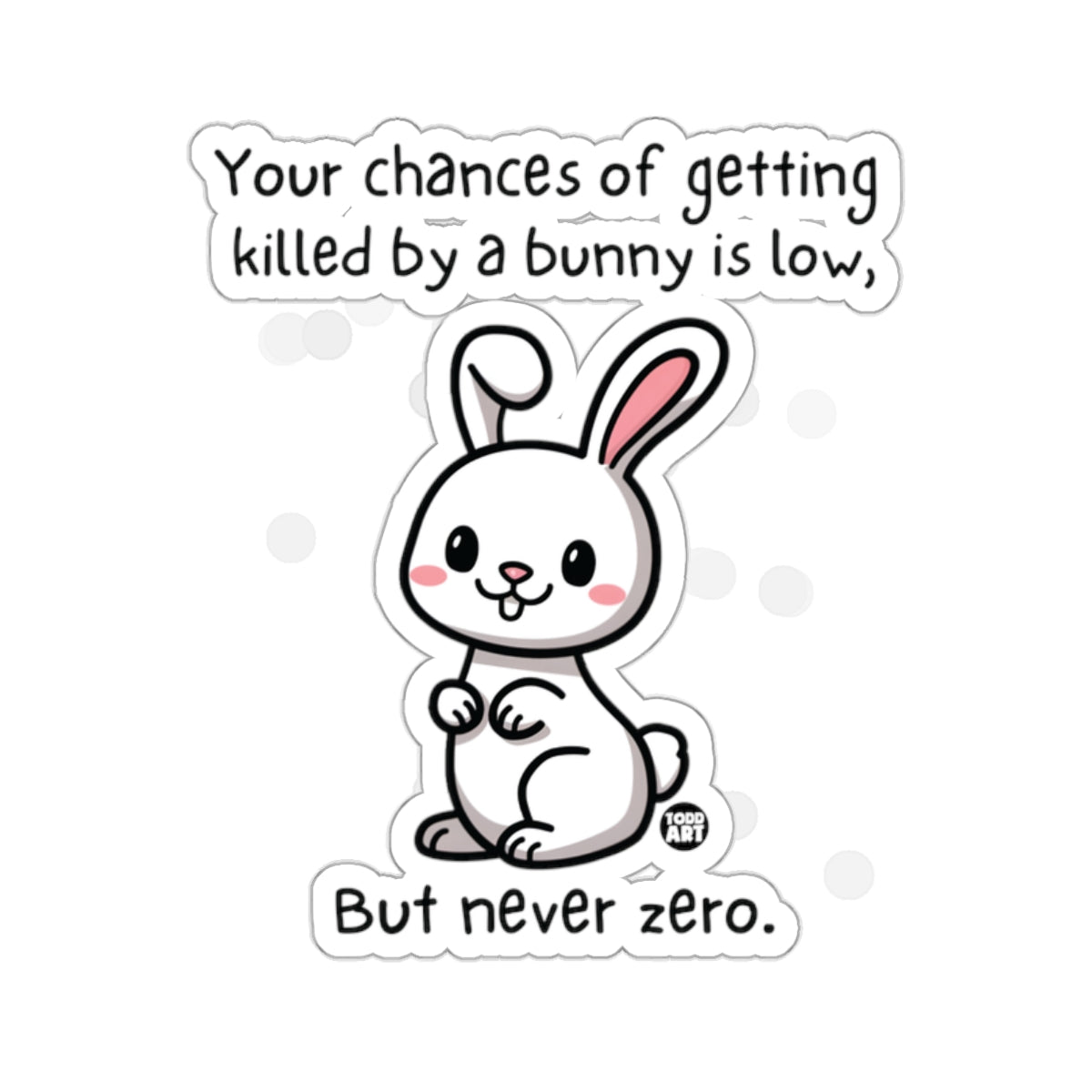 Funny Bunny Chances Low But Never Zero 