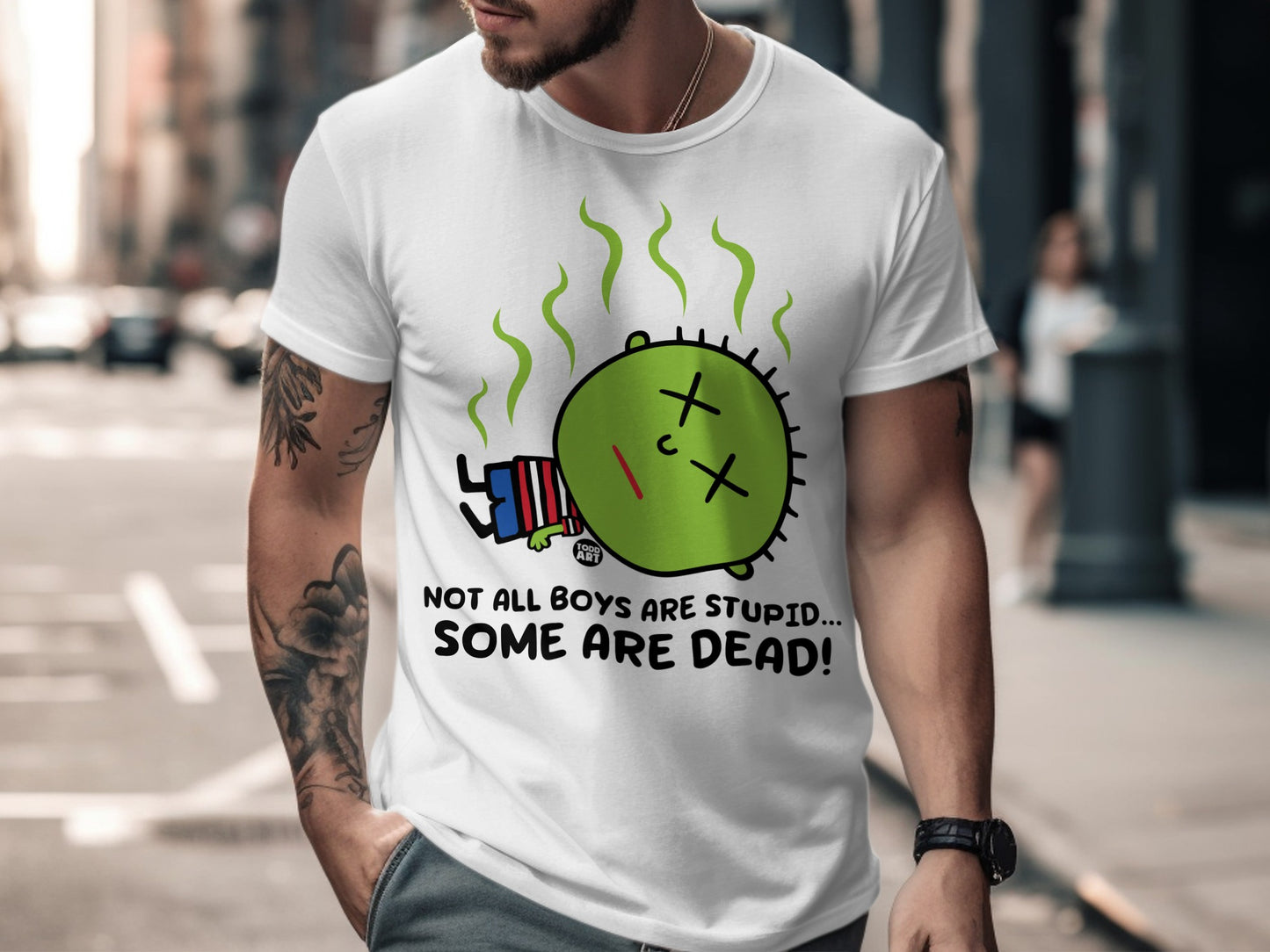 Not All Boys Are Stupid Some Are Dead t-shirt