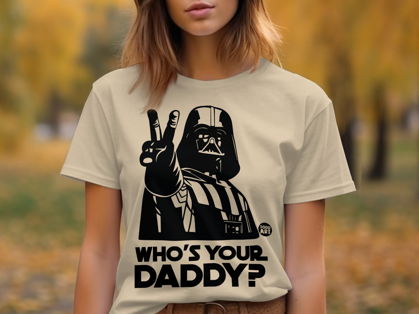 Who's Your Daddy with Darth Vader Design Shirt