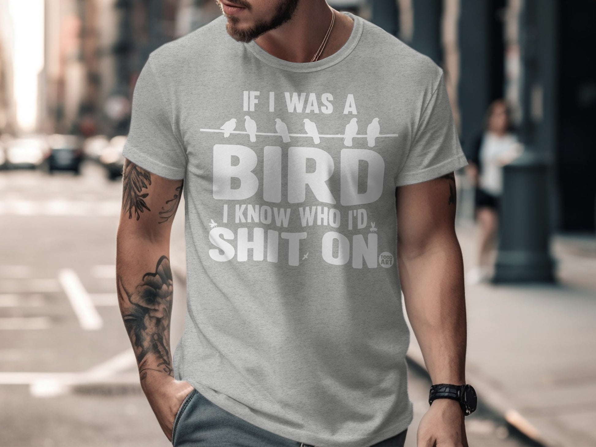 If I Was A Bird I Know Who I'd Shit On T-shirt