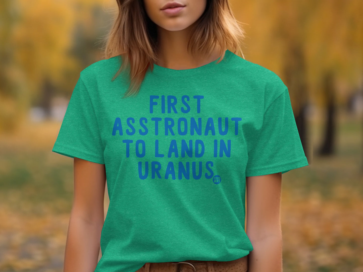 First Asstronaut To Land In Uranus T-Shirt