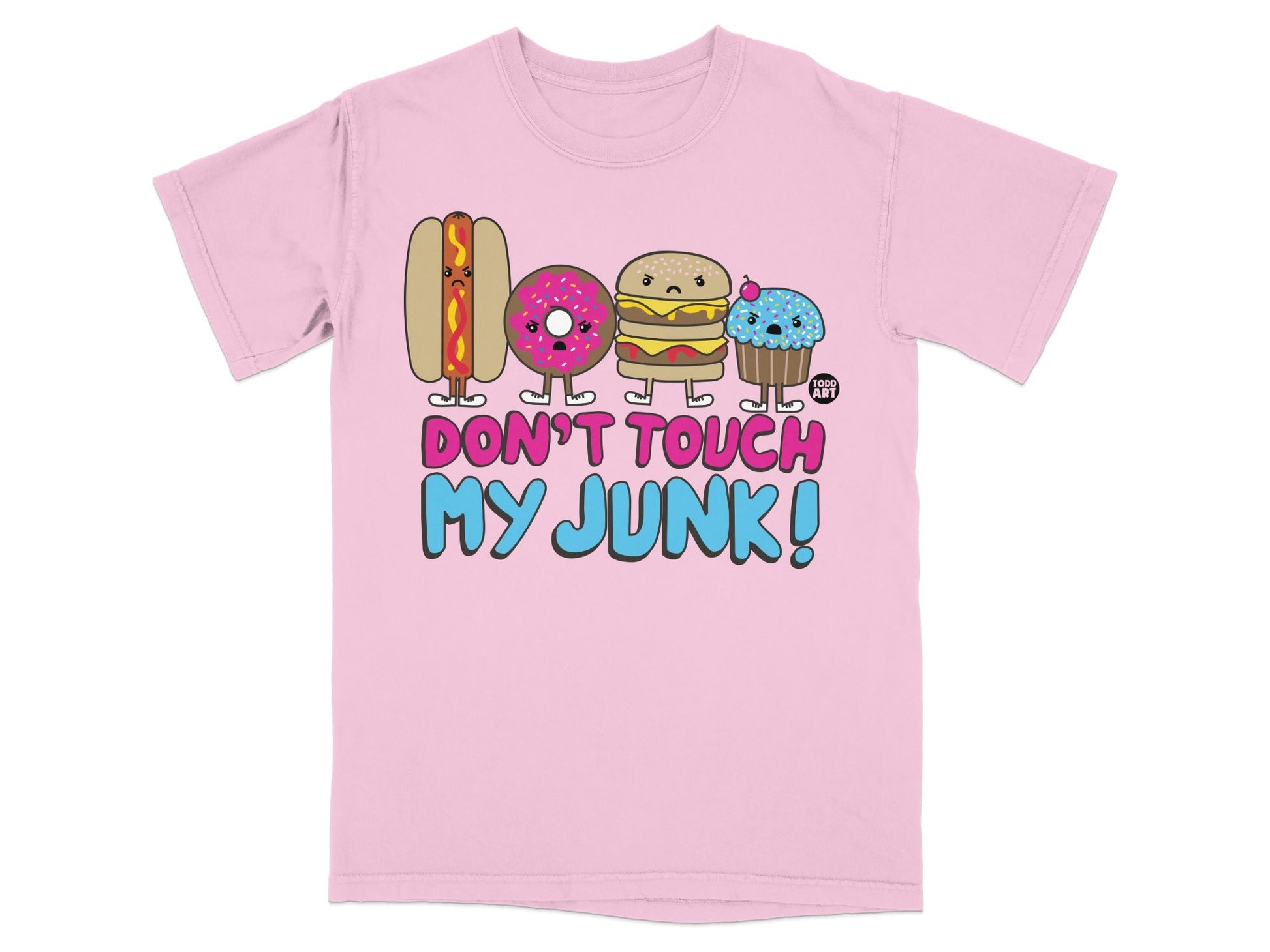 Don't Touch My Junk Funny Food Graphic T-Shirt