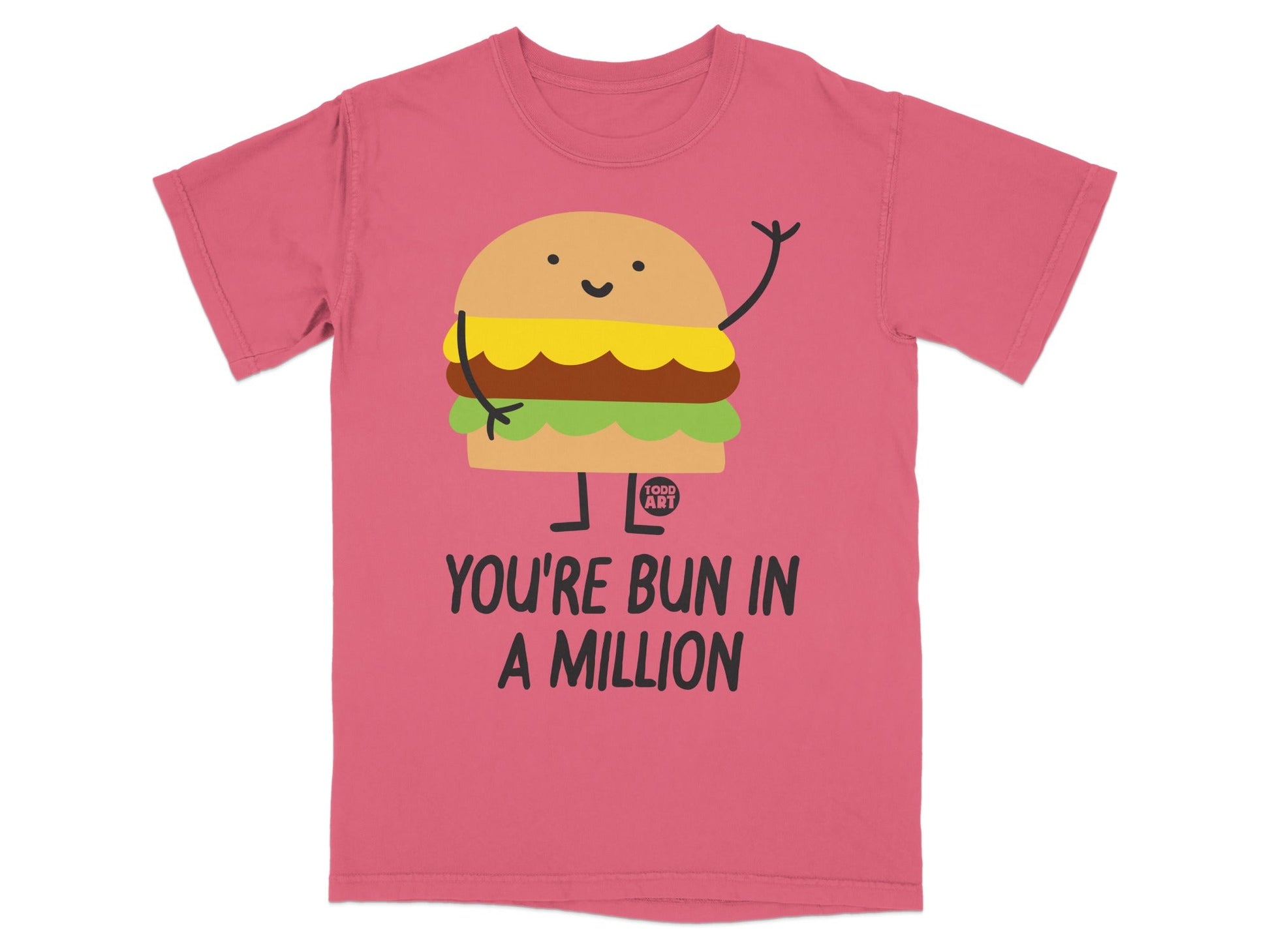 You're Bun in a Million Graphic T-Shirt