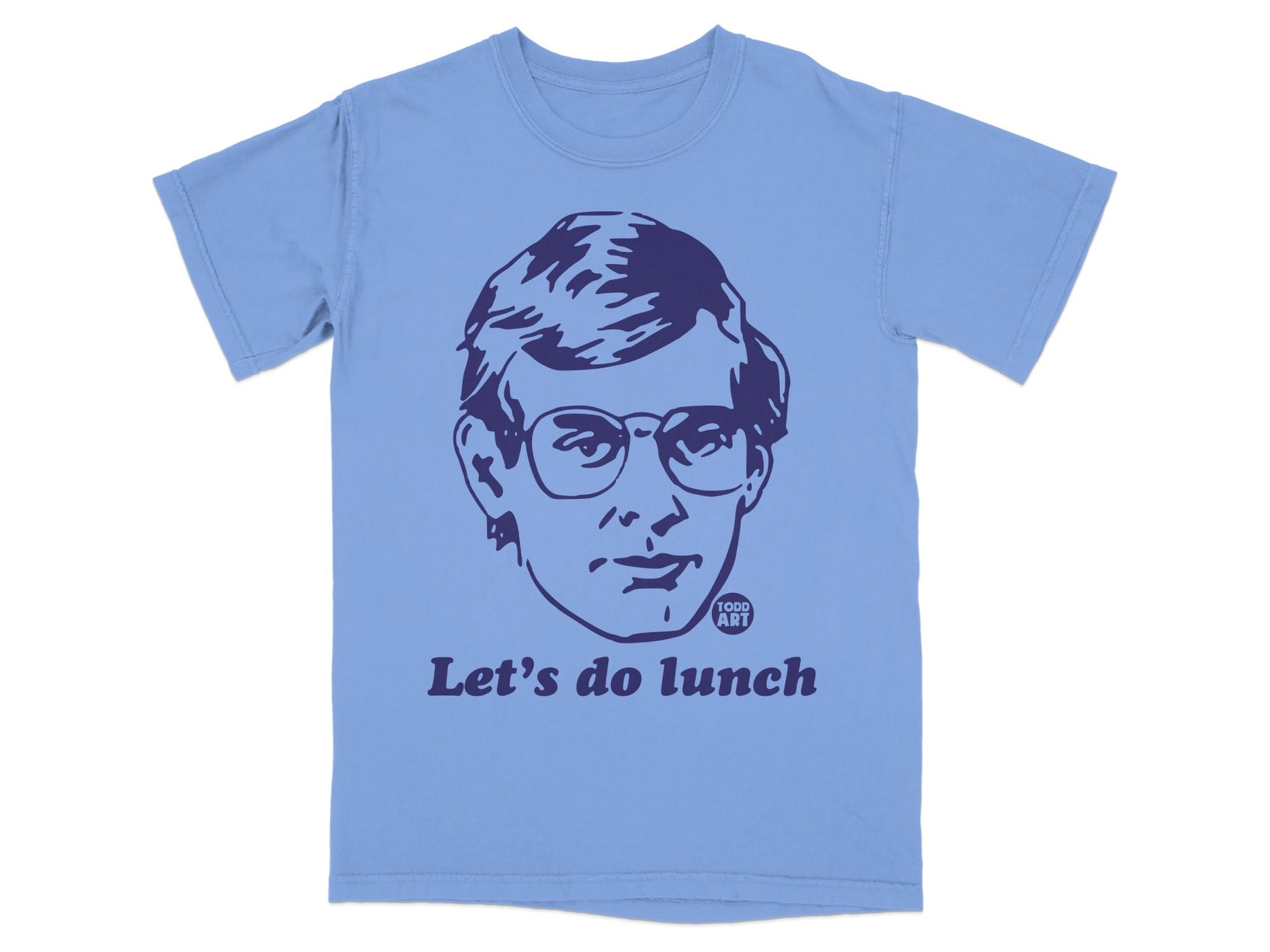 Light blue t-shirt with a navy blue illustration of a man in glasses and "TODD ART" and "Let's do lunch".