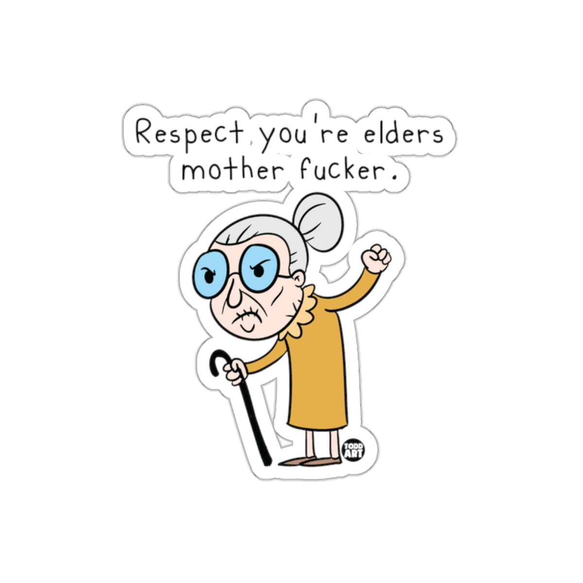Respect You're Elders Sticker with Funny Old Lady Image