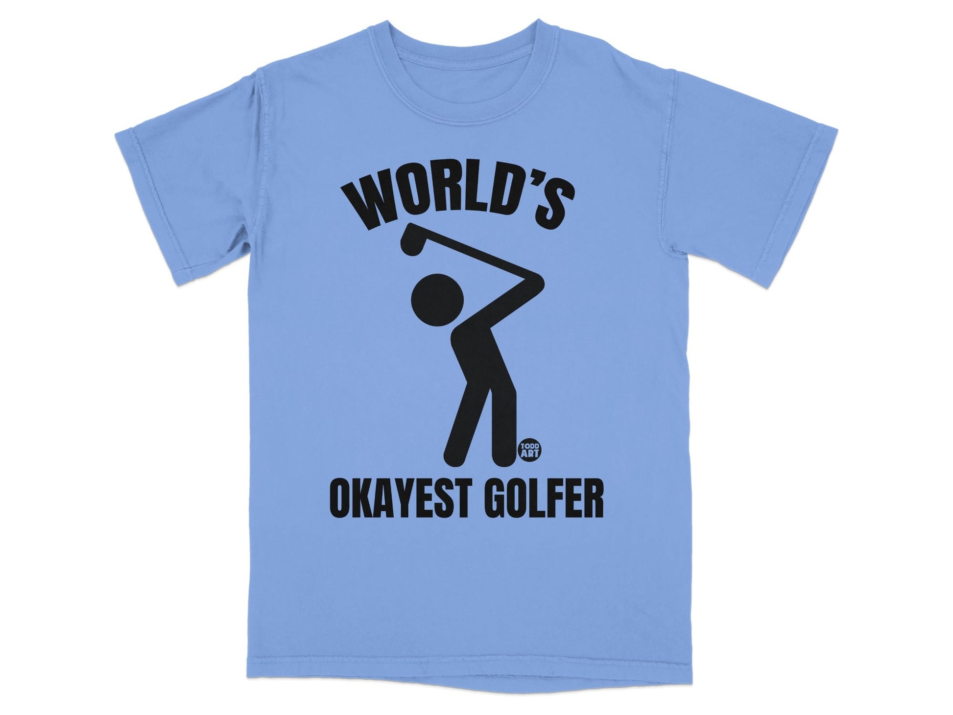 Light blue t-shirt with black graphic of a stick figure golfing and text.