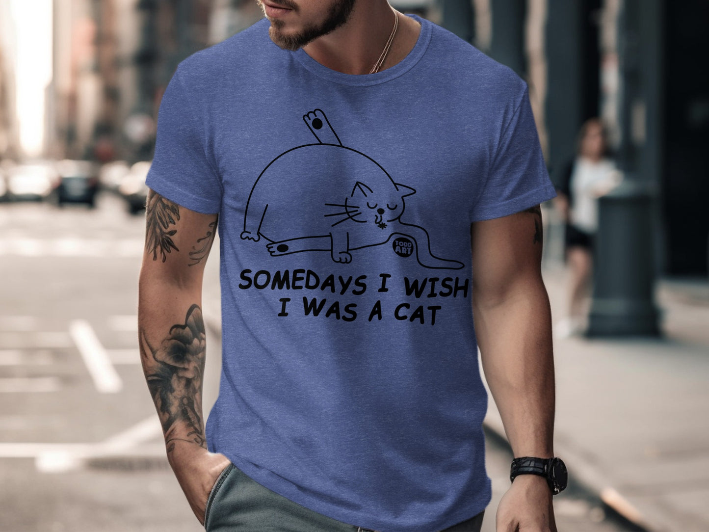 Somedays I Wish I Was A Cat Funny Graphic T-Shirt