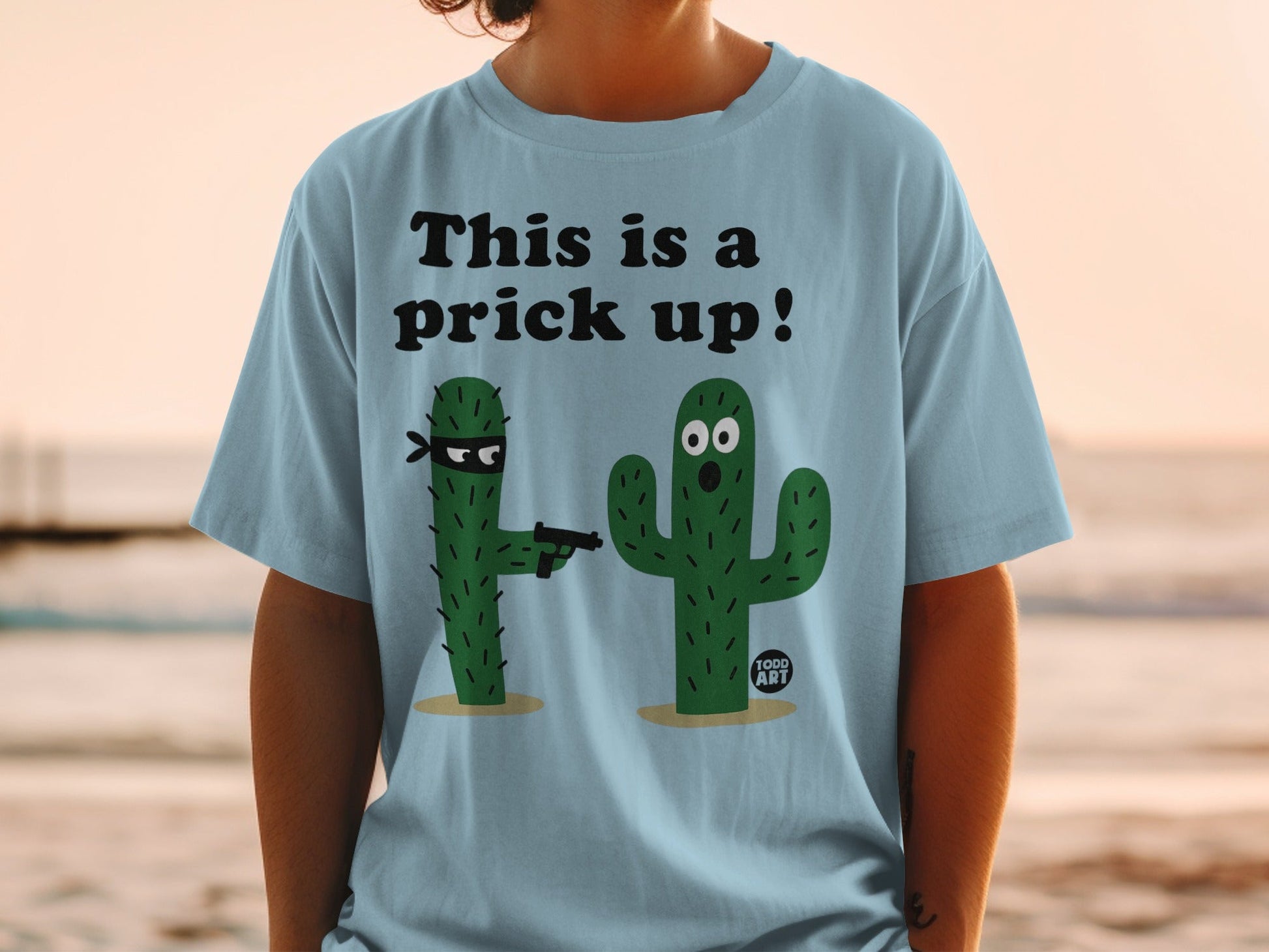 Funny Cactus Graphic T-Shirt with Hilarious Slogan