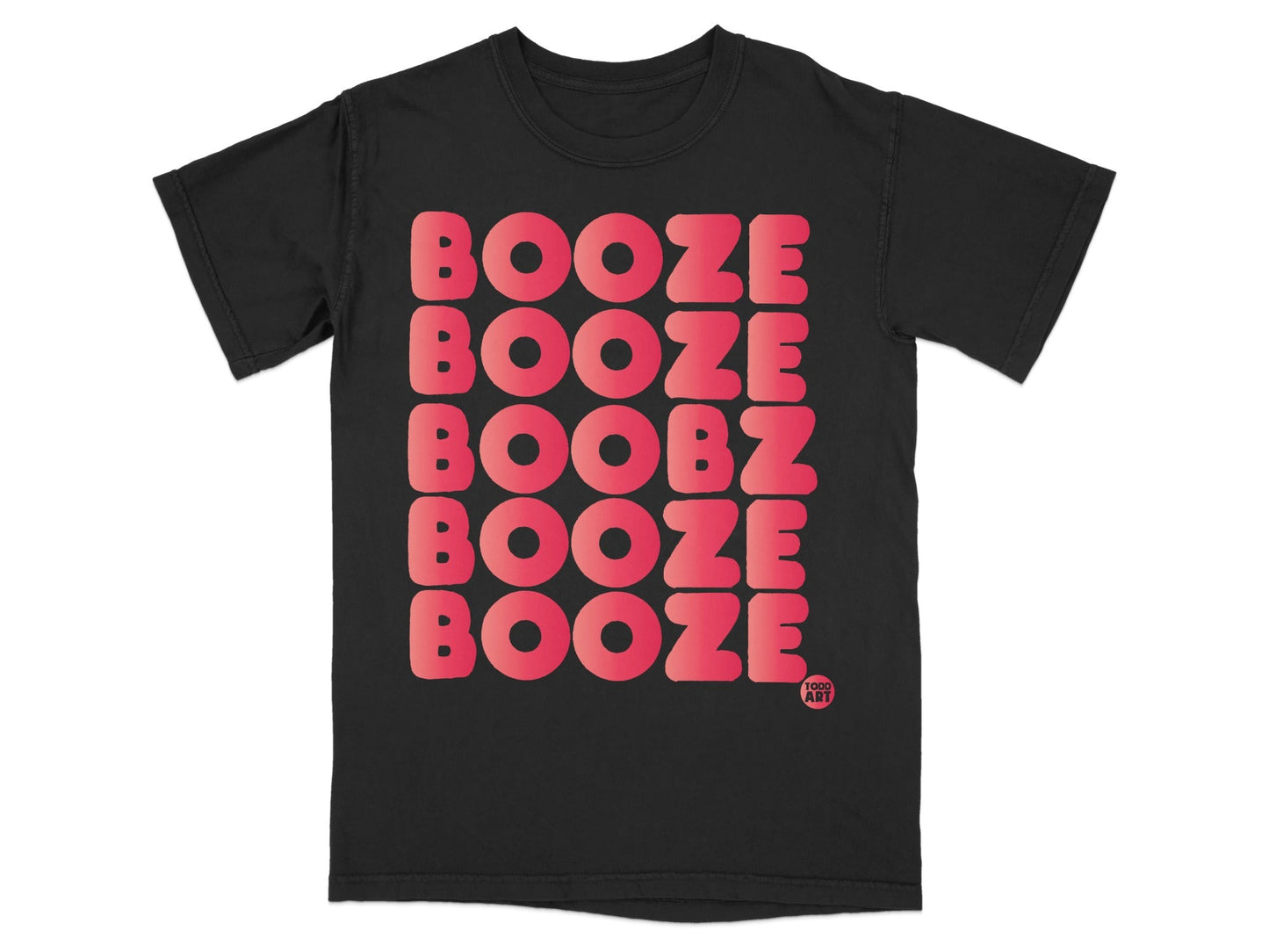 Booze Booze Booze Booze Booze Graphic T-Shirt