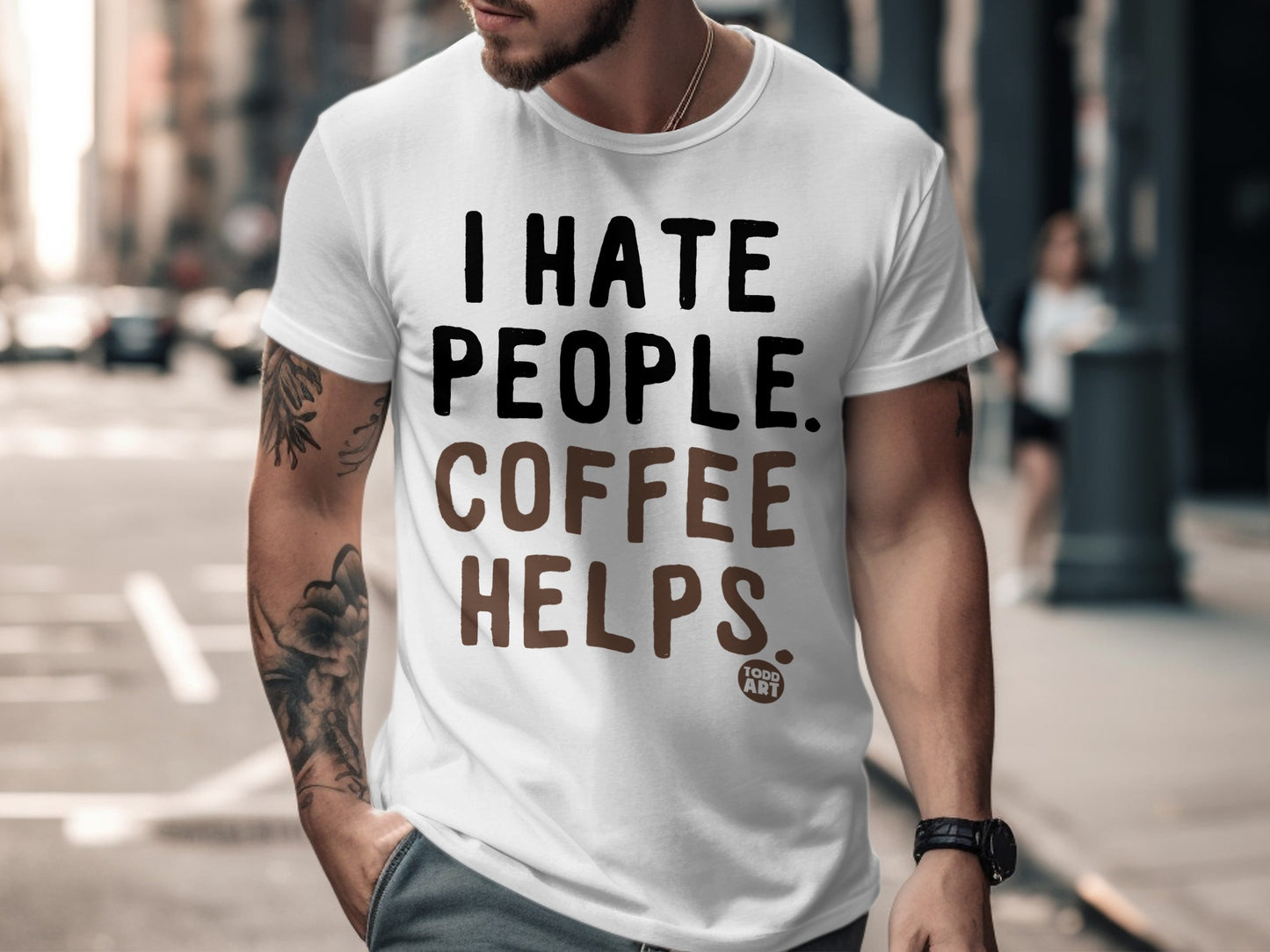 I Hate People Coffee Helps Statement T-shirt