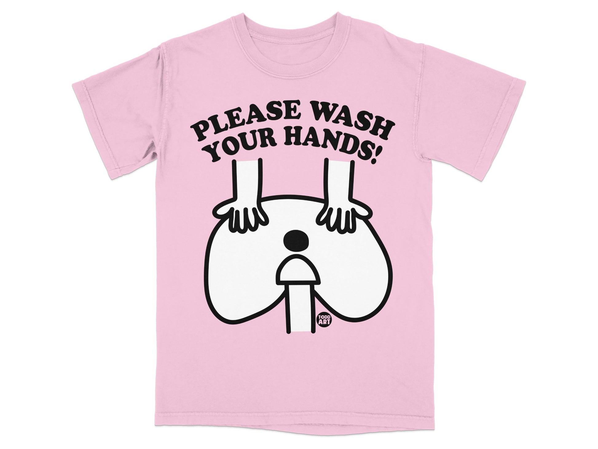 Pink Please Wash Your Hands Todd Art Funny product type