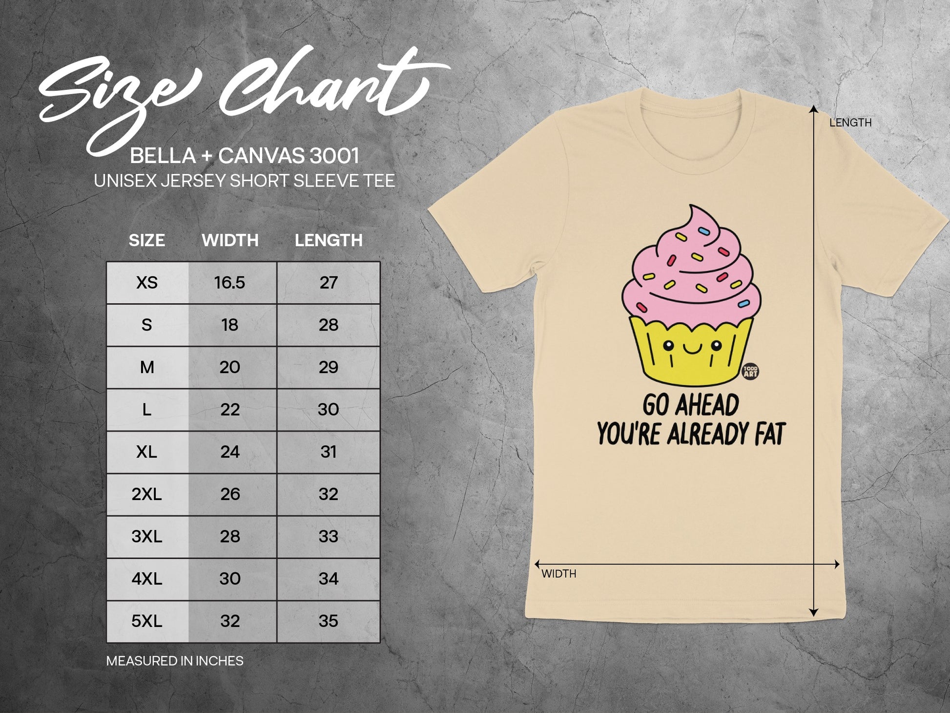 Go Ahead You're Already Fat Funny T-Shirt for Unisex
