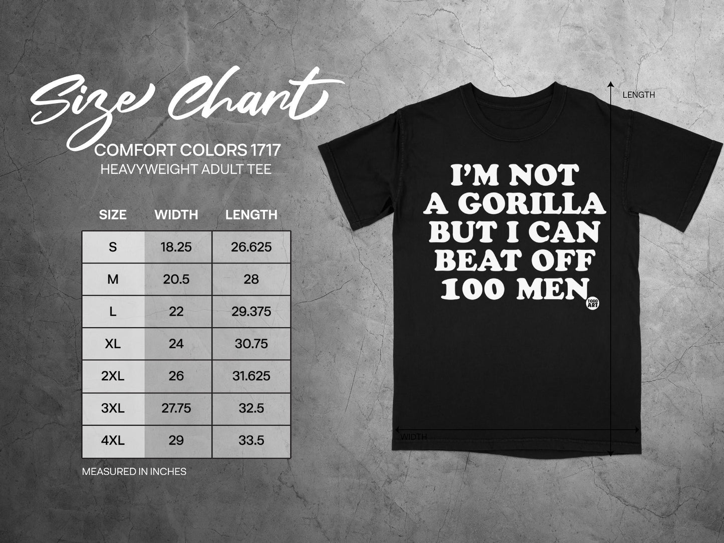 I'm Not A Gorilla But I Can Beat Off 100 Men Tee Shirt