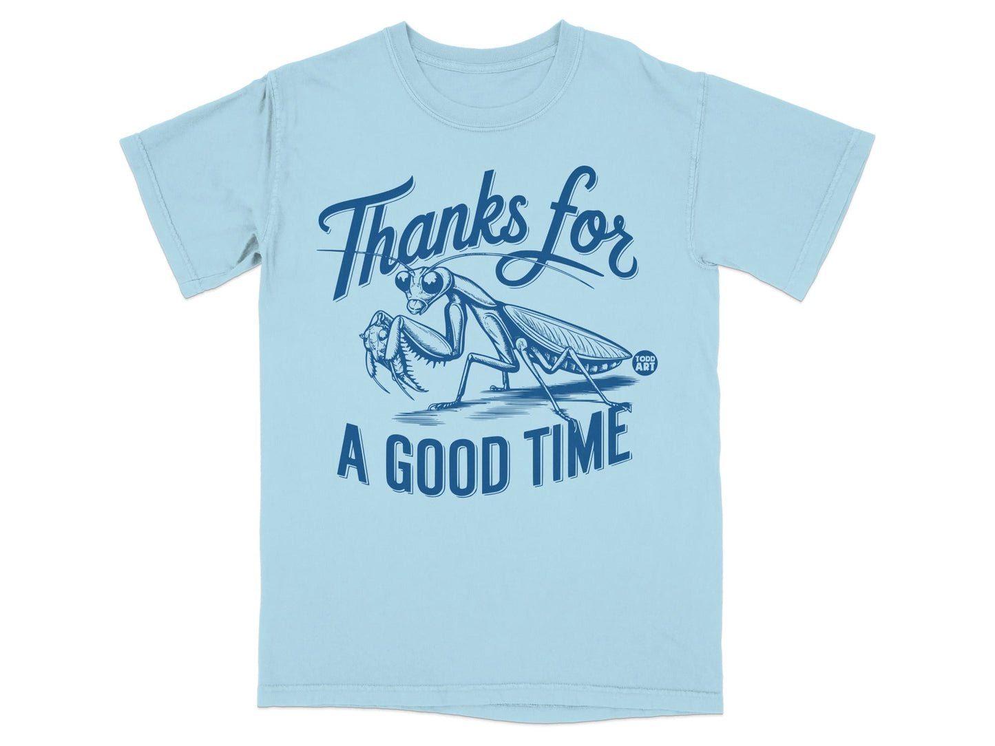 Thanks for a Good Time Insect Graphic T-Shirt