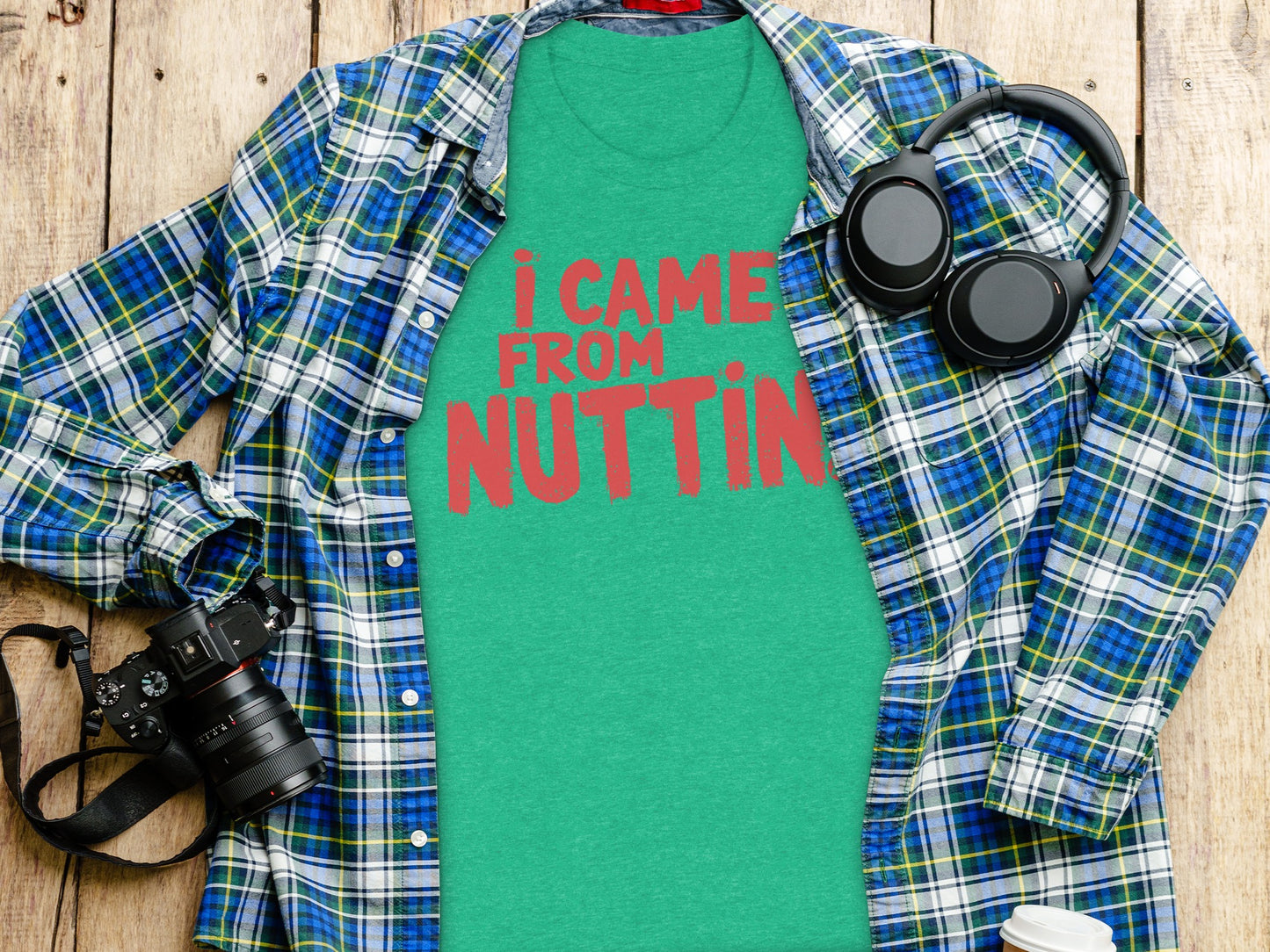 I Came From Nuttin Funny Graphic T-Shirt product type
