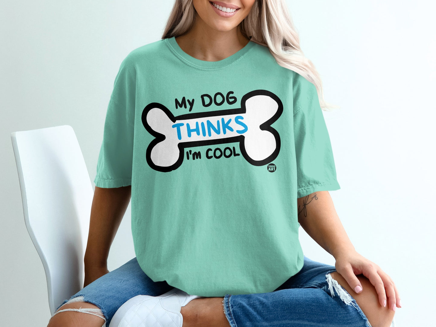My Dog Thinks I'm Cool T-Shirt Casual Graphic Tee