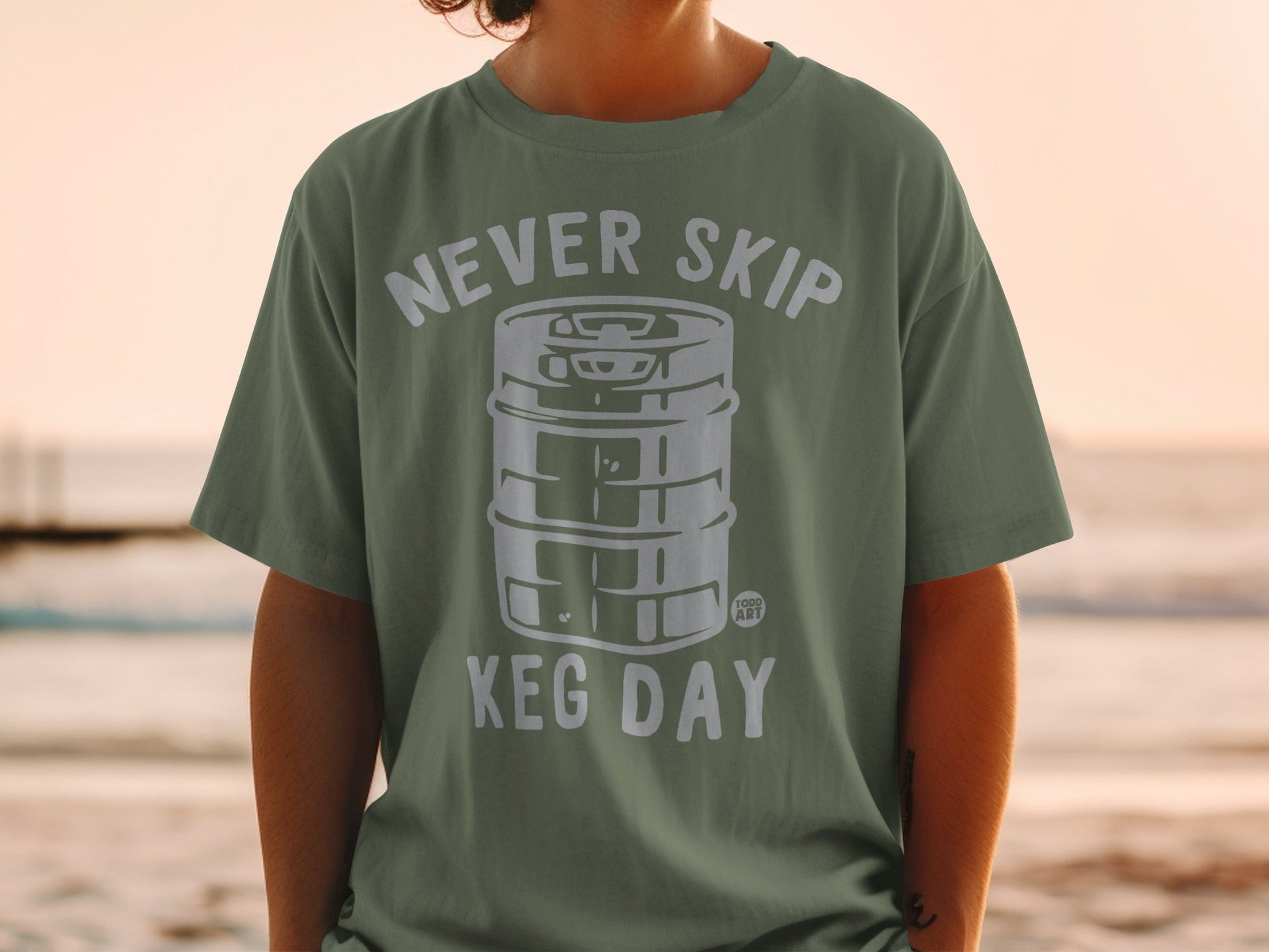 Never Skip Keg Day Graphic Tee Shirt Fun Shirt