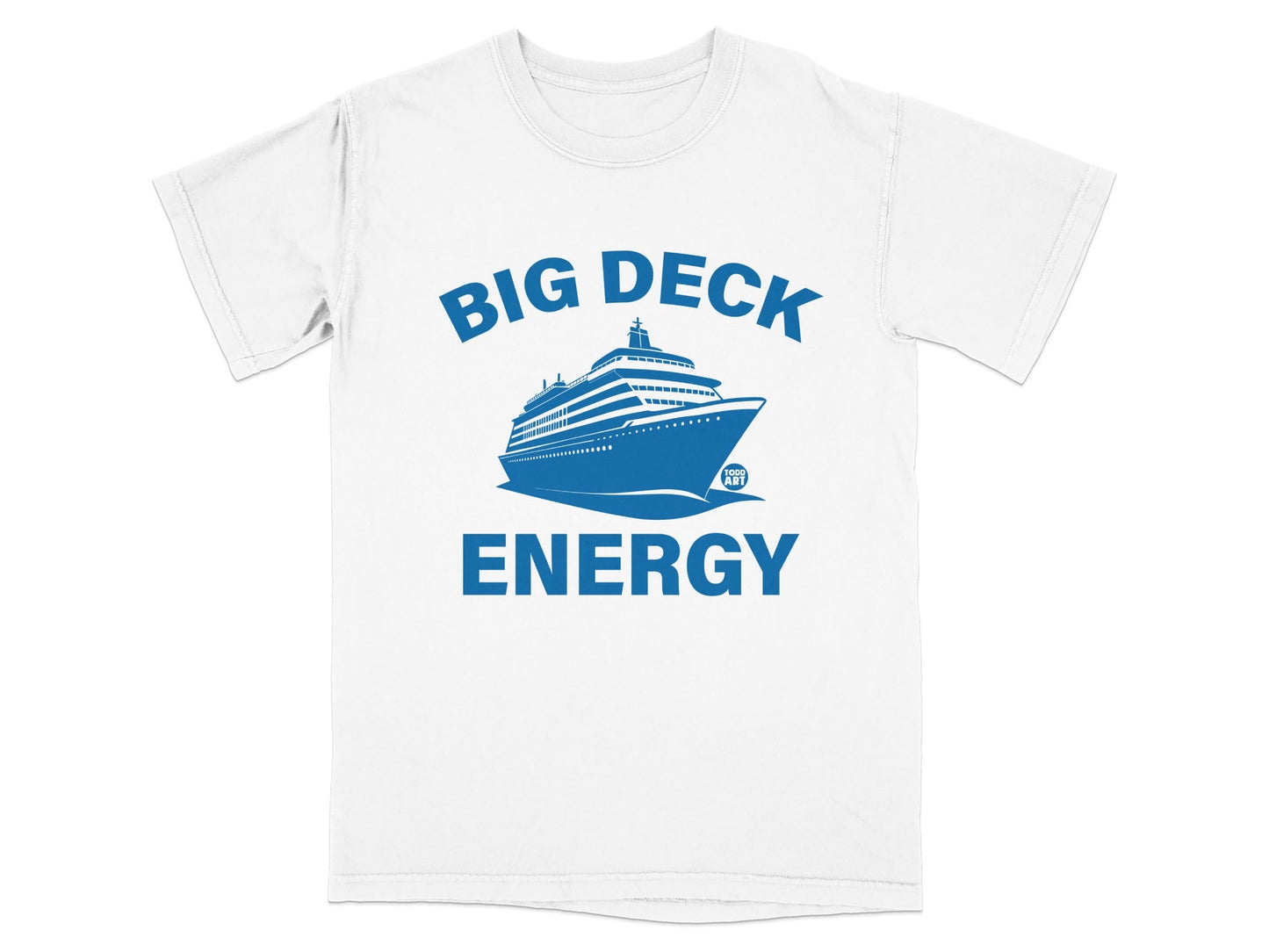 Big Deck Energy Graphic Cruise Ship Themed Shirt