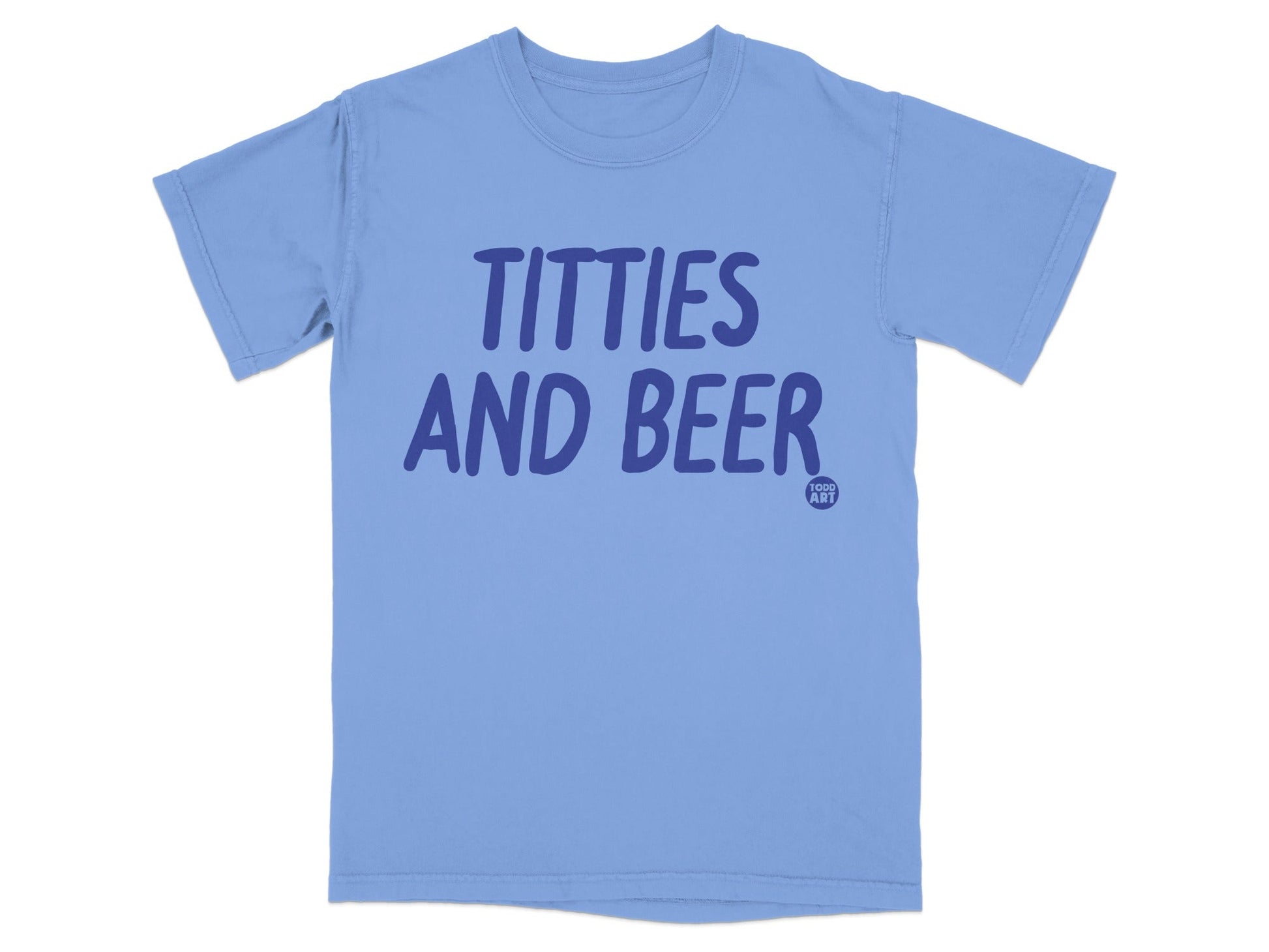 Titties and Beer Todd Art Blue Graphic Tee Shirt