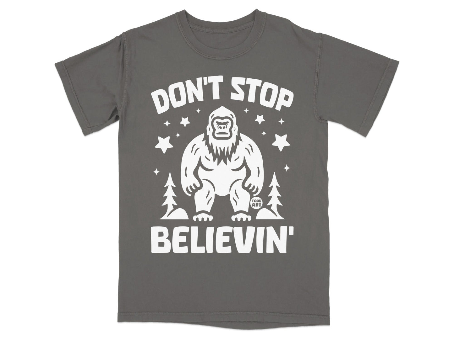 Don't Stop Believin' Bigfoot Graphic T-Shirt