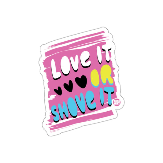 Love It Or Shove It Heart Graphic Sticker